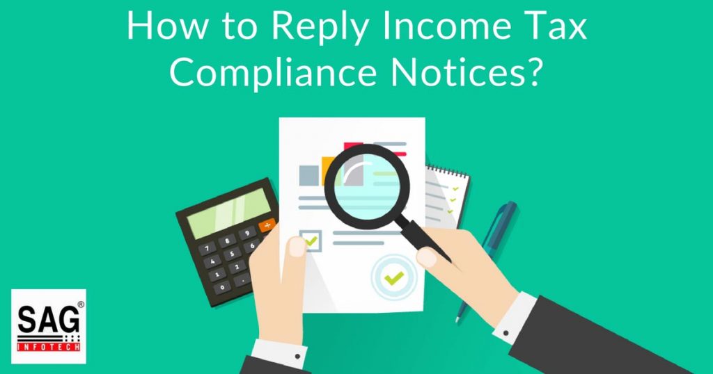 How To Reply Income Tax Compliance Notices? (Easy Guide) | SAG Infotech