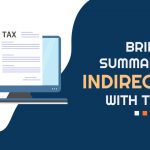Brief Summary of Indirect Tax with Types