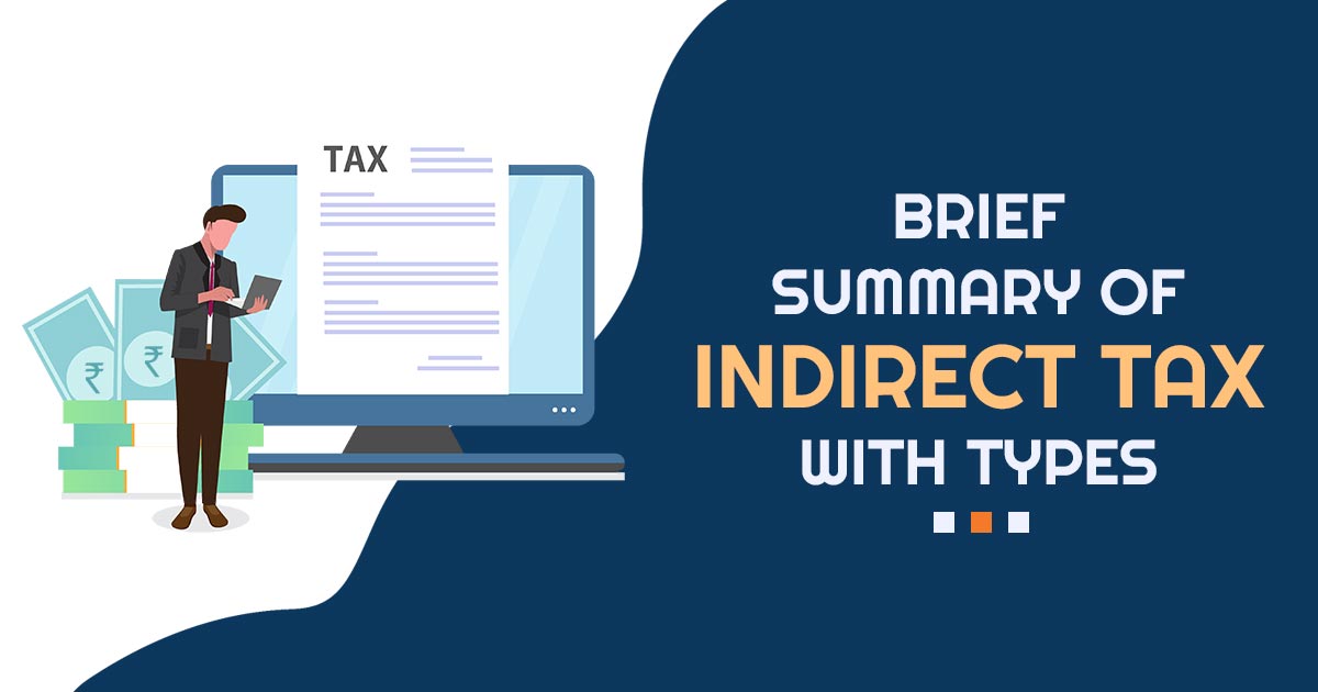 Indirect Tax: Definition, Types, Features and Advantages