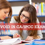 Mistakes to Avoid in CA/IPCC Exam Preparation