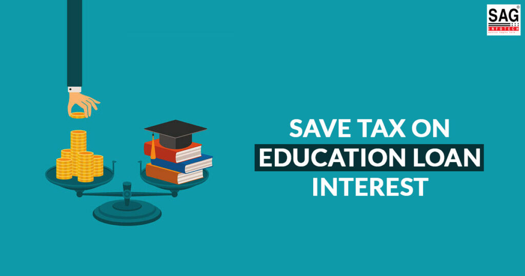 Save Tax on Education Loan Interest