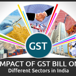 Impact of GST Bill on Different Sectors in India