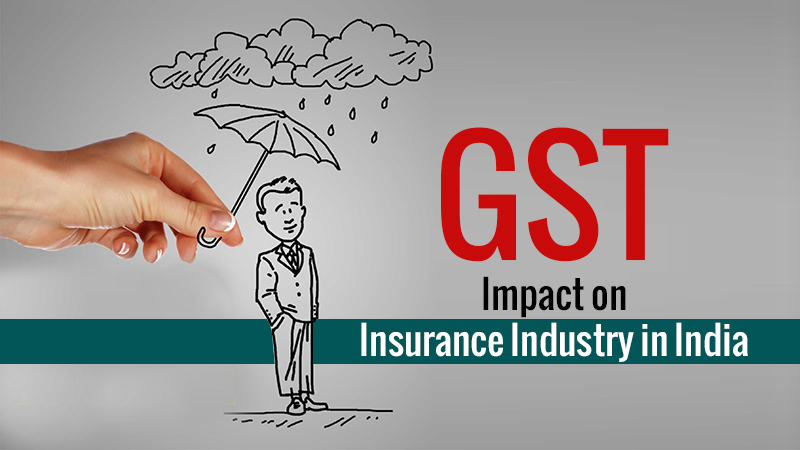 GST impact on insurance industry