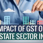 GST Impact on Real Estate