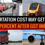 Transportation Cost May Reduce in GST