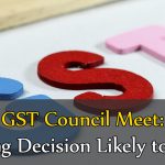 GST Council Meet