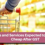 Cheap Goods & Services After GST