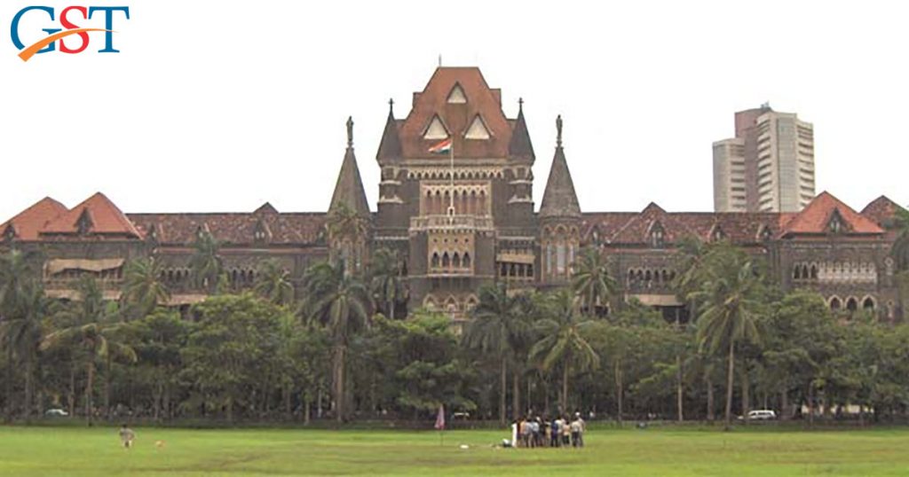 Bombay High Court On GST