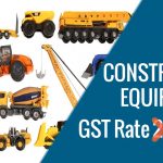 Construction Equipment GST Rate