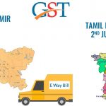 E Way Bill in J&K and Tamil Nadu