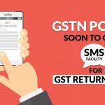 SMS Facility for GST Return Filing