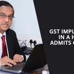 GST Implemented Hurry