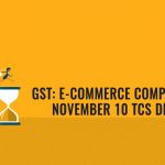 GST TCS Deadline