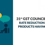 31st GST Council Meeting