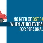 GST E Way Bill Personal Use