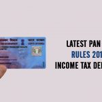 Latest Pan Card Rules 2018