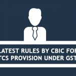 Latest Rules CBIC