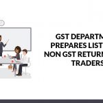 Non GST Return Filing Traders