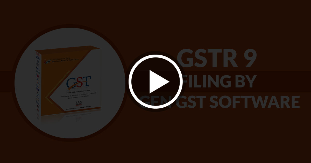 GSTR 9 Filing by GEN GST Software