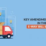 E Waybill System Key Amendments