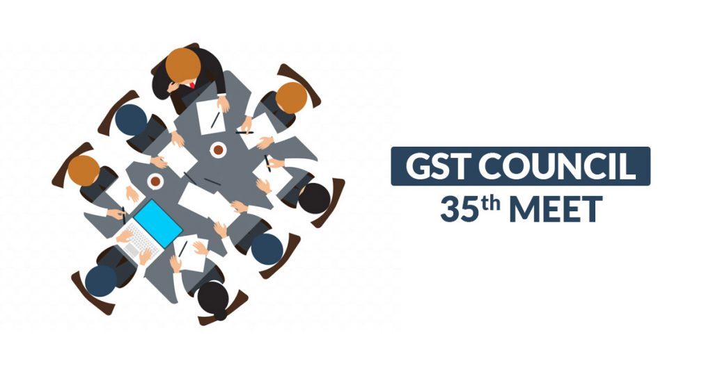 GST Council 35th Meet