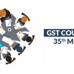 GST Council 35th Meet
