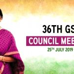 36th GST Council Meet