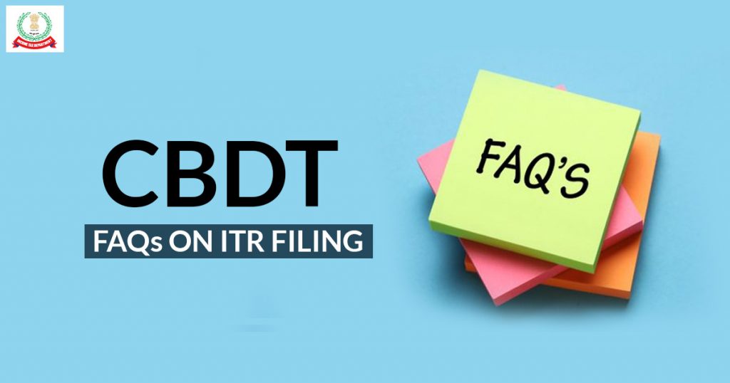 CBDT FAQs ITR