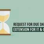 Due Date Extension for ITR & GST Filing