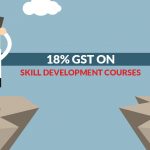 18% GST on Skill Development Courses