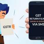 GST Return Filing Sahaj & Sugam Via SMS