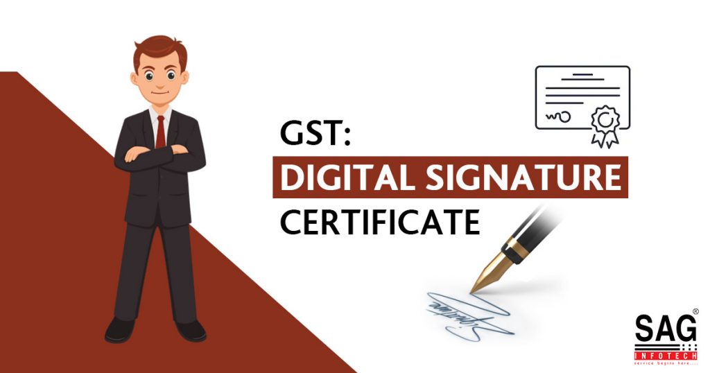 Digital Signature Certificate Under GST