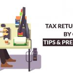 Tips Avoid Penalty Tax Return Filed by CA