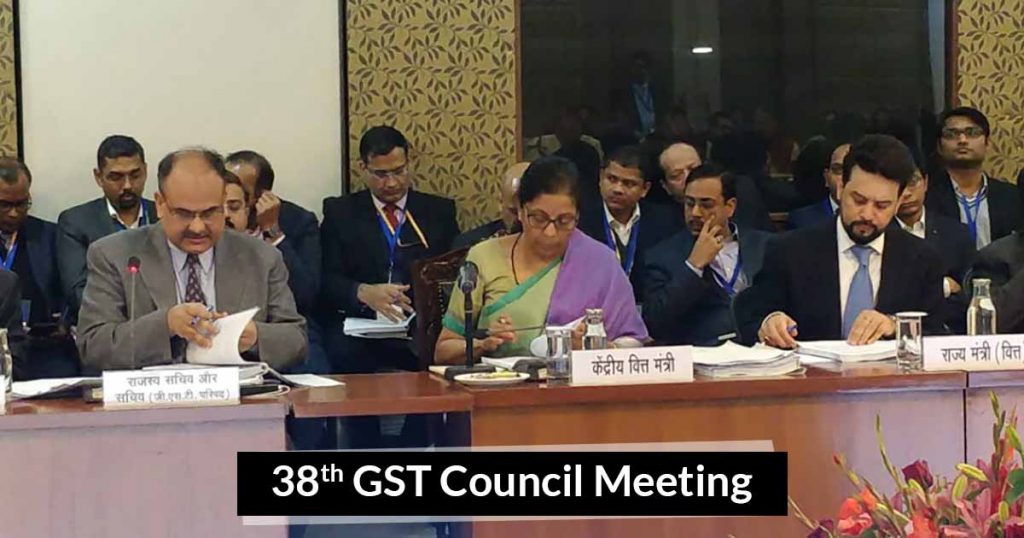 Law & Procedure Changes in 38th GST Council Meeting