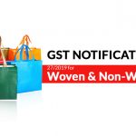 GST Notifications 27/2019 for Woven & Non Woven