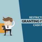 Restrictions On Granting ITC Market Cash Flow
