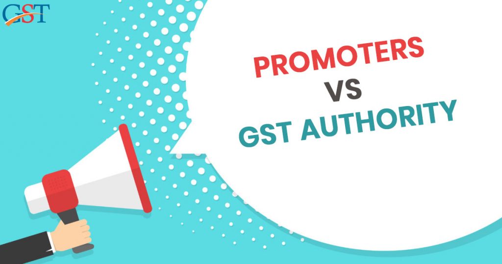 Promoters vs GST Authority