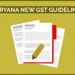 Haryana GST Guidelines