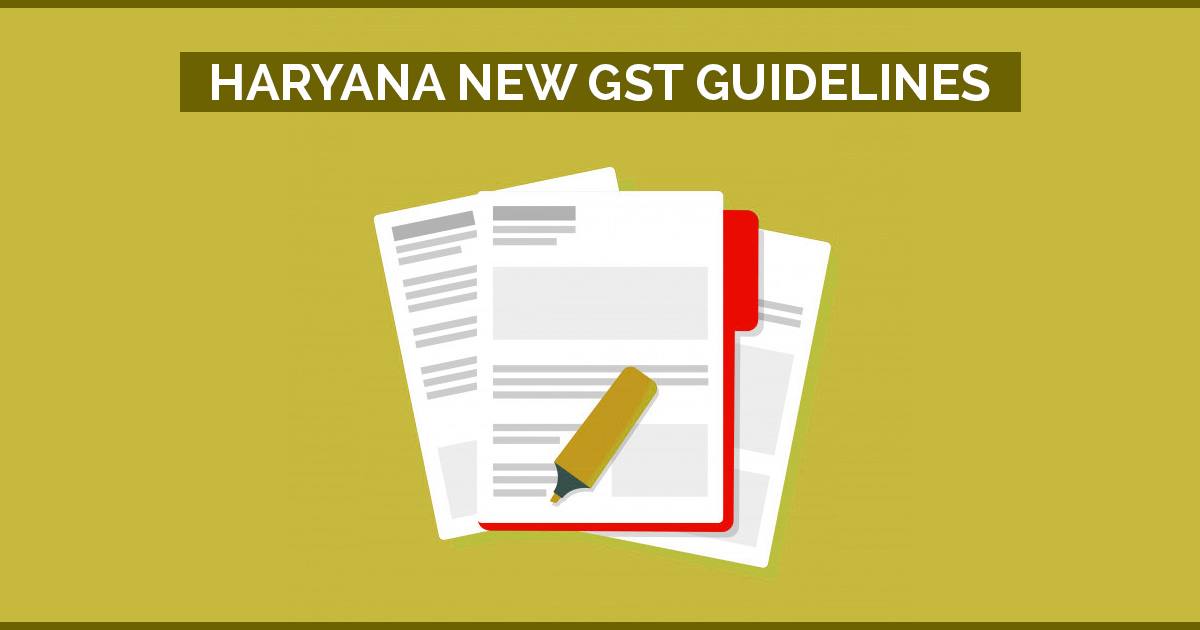 Haryana GST Guidelines