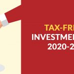 Tax Free Investment FY 2020-21