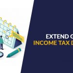 Extend GST & Income Tax Due Date