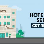 Hoteliers Seek GST Relief