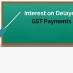 Discussion on Delayed GST Payment Interest