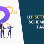 LLP Settlement Scheme 2020 FAQs