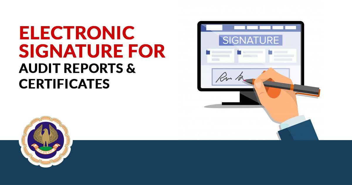 Electronic Signature for Audit Reports and Certificates
