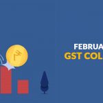 February 2020 GST Collection