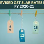 GST Slab Rates for FY 2020-21