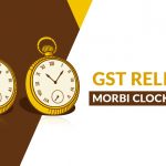 GST Relief Morbi Clock Industry