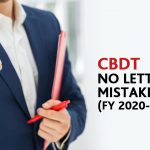 CBDT - No Letter for Mistakes in Q1 (FY 2020-21)