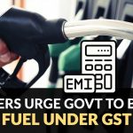 Drivers Urge Govt to Bring Fuel Under GST